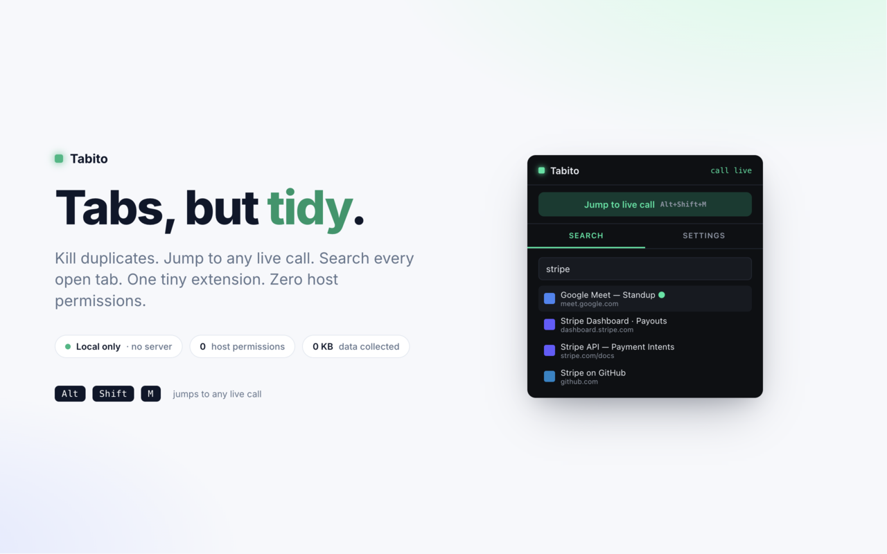 Tabito: tabs, but tidy. The popup jumps to a live call and searches every open tab.